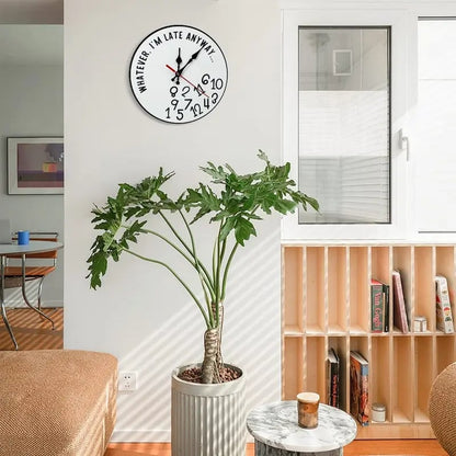 Funny Sarcastic "I'm Late Anyway" Wall Clock