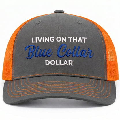 🧢Blue Collar Dollar Trucker Hat – Proud Workwear Cap