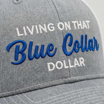 🧢Blue Collar Dollar Trucker Hat – Proud Workwear Cap