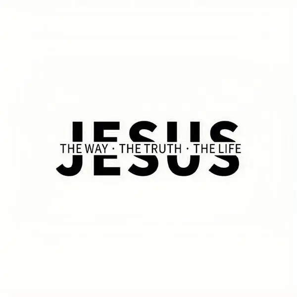 "Jesus: The Way, The Truth, The Life" Christian Vinyl Decal
