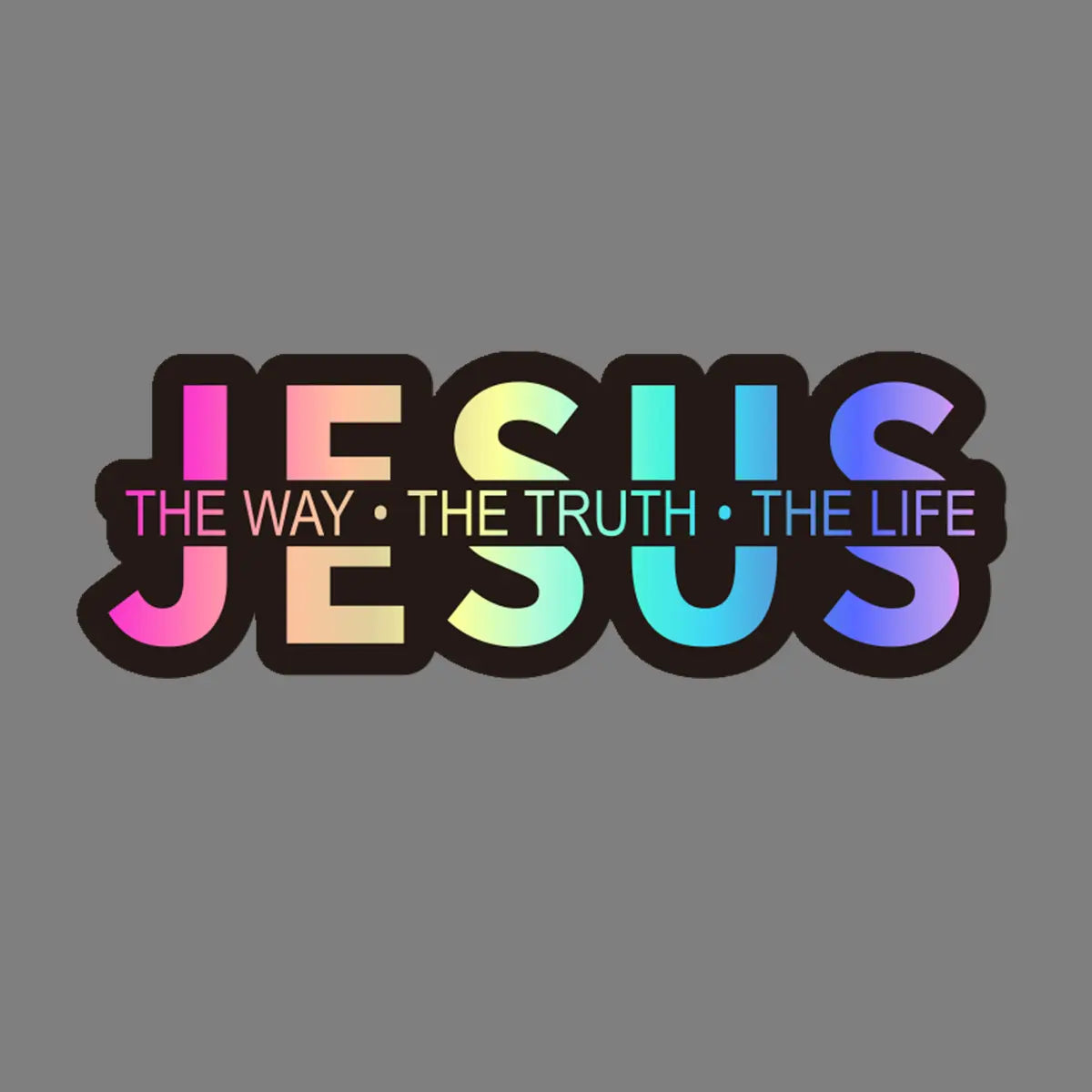 "Jesus: The Way, The Truth, The Life" Christian Vinyl Decal