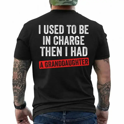 "I Used To Be In Charge..." Grandpa Humor T-Shirt 👴👑