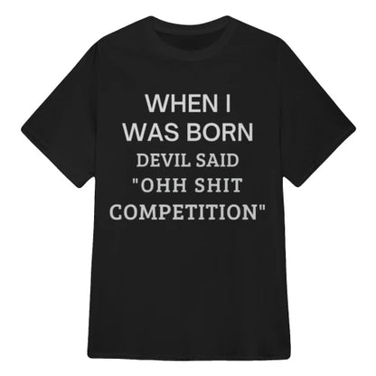 "Devil's Competition" 100% Cotton Graphic Tee 😈🔥