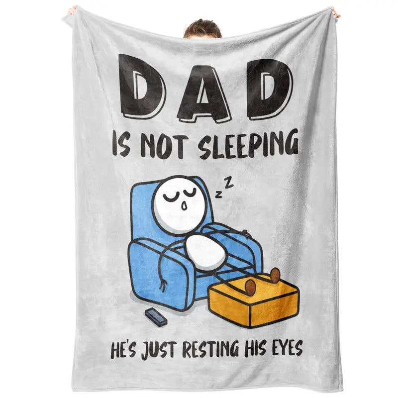 funny-gift-dad-is-not-sleeping-flannel-blanket-8298